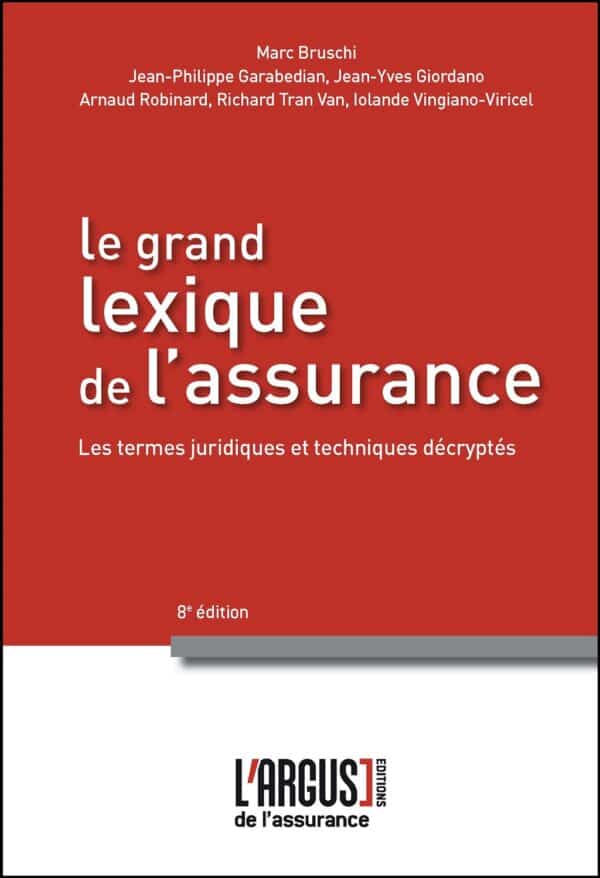 Le grand lexique de l'assurance - 8éme édition