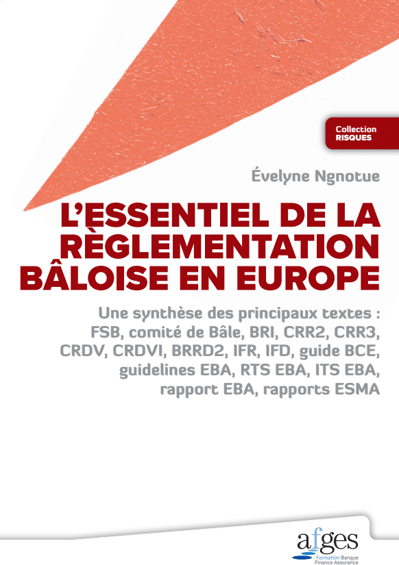 L’essentiel de le règlementation bâloise en Europe