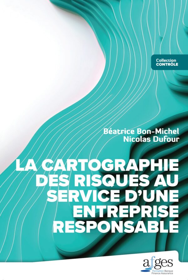 La cartographie des risques au service d'une entreprise responsable