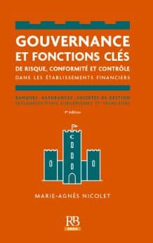 Gouvernance et fonctions clés de risque, conformité et contrôle dans les établissements financiers – 4ème édition